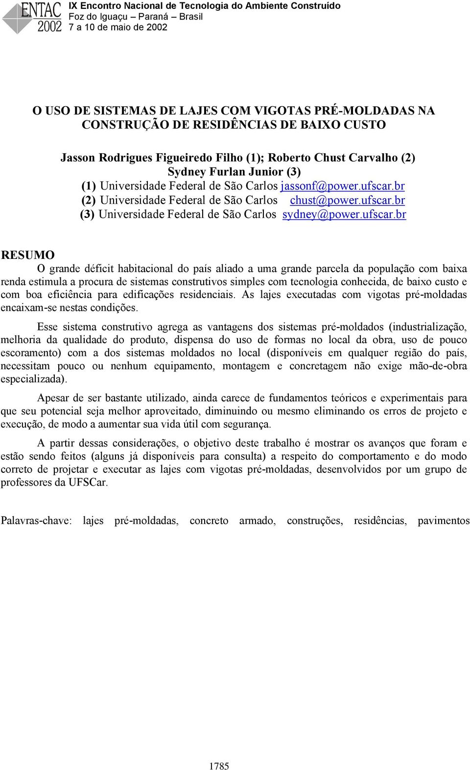 br (2) Universidade Federal de São Carlos chust@power.ufscar.