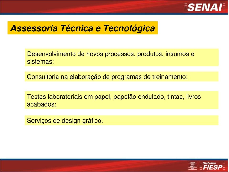 de programas de treinamento; Testes laboratoriais em papel, papelão