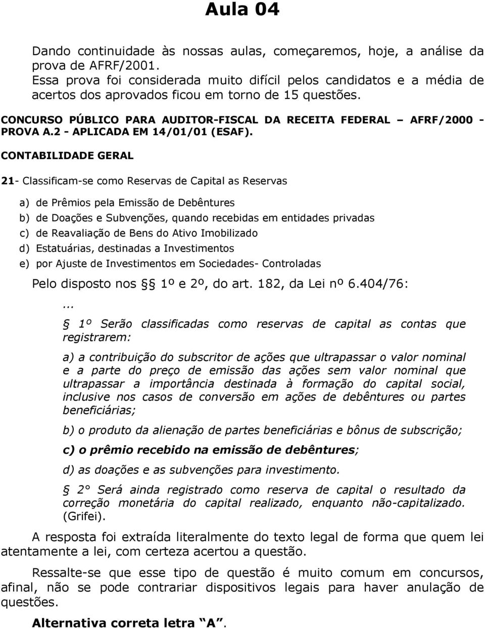 2 - APLICADA EM 14/01/01 (ESAF).