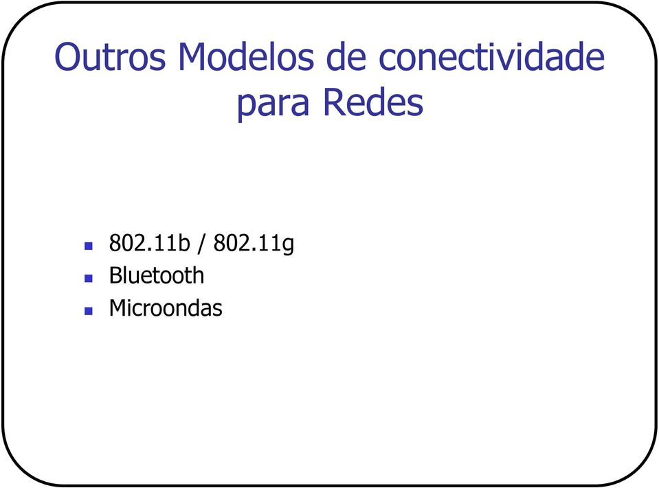 Redes 802.11b / 802.