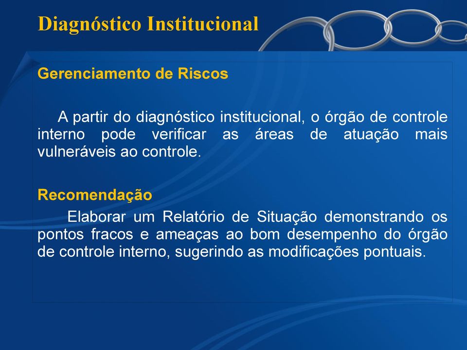 vulneráveis ao controle.