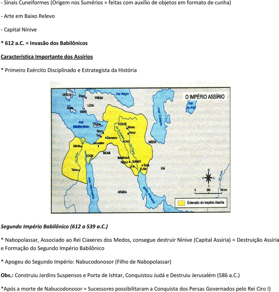 nha) - Arte em Baixo Relevo - Capital Nínive * 612 a.c.