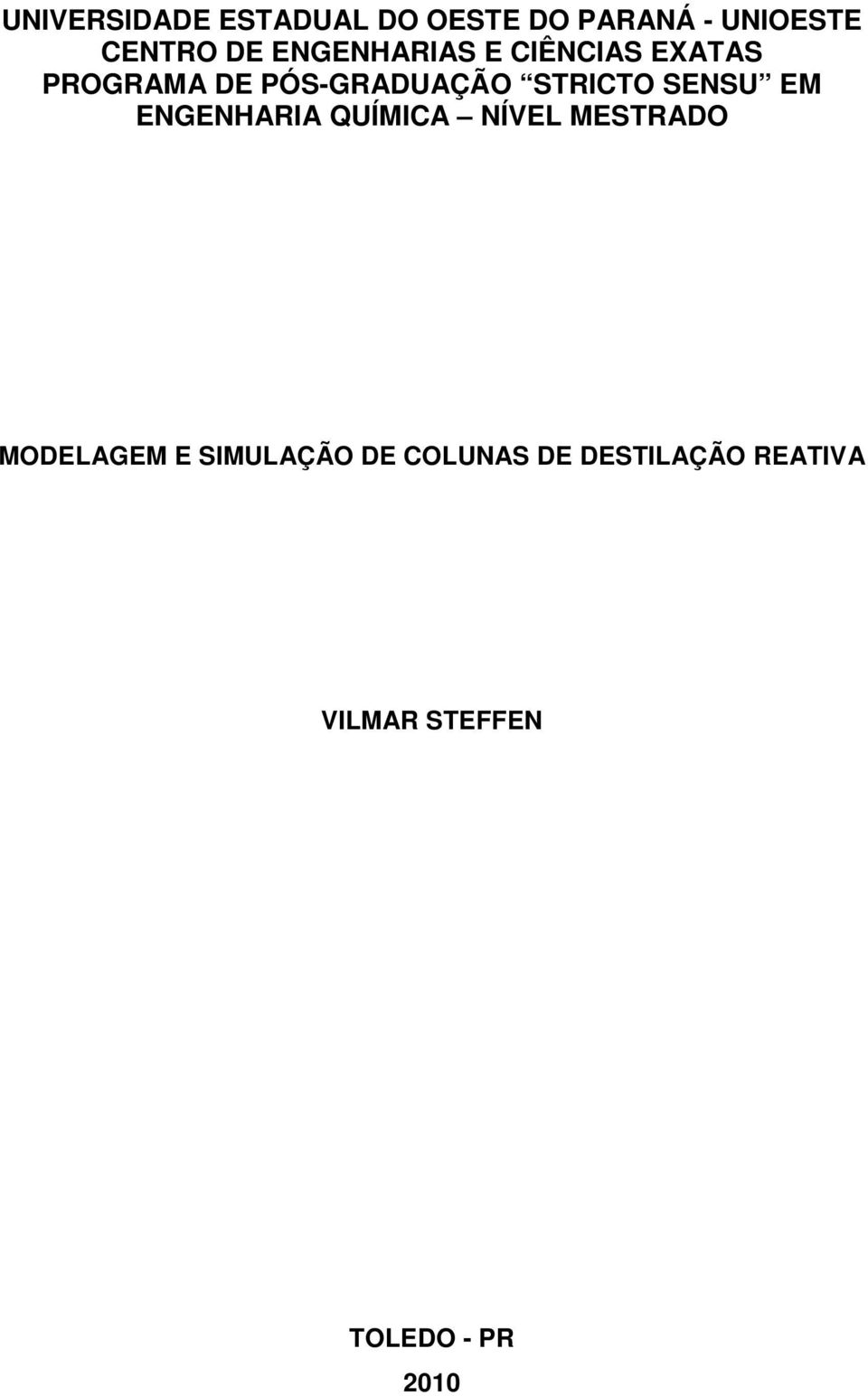 SENSU EM ENGENHARIA QUÍMICA NÍVEL MESTRADO MODELAGEM E