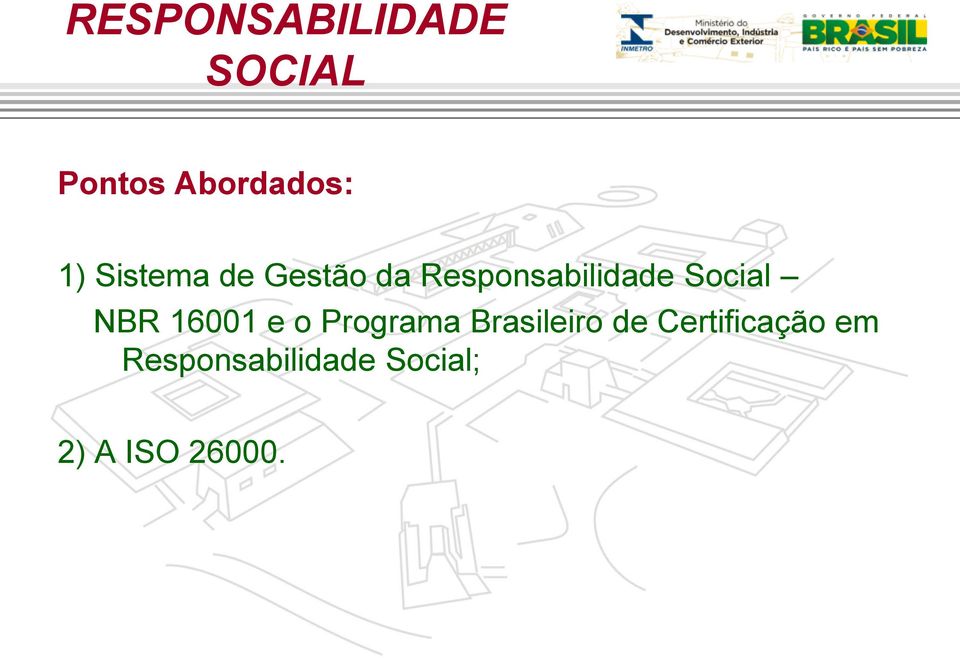 NBR 16001 e o Programa Brasileiro de