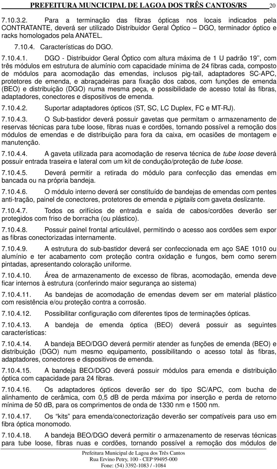 Características do DGO. 7.10