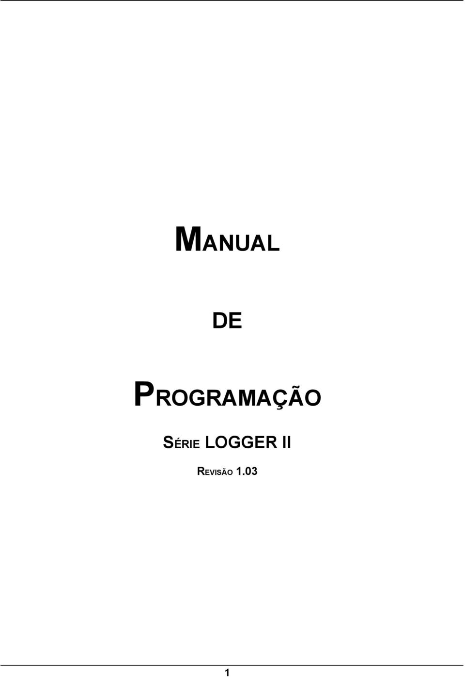 SÉRIE LOGGER