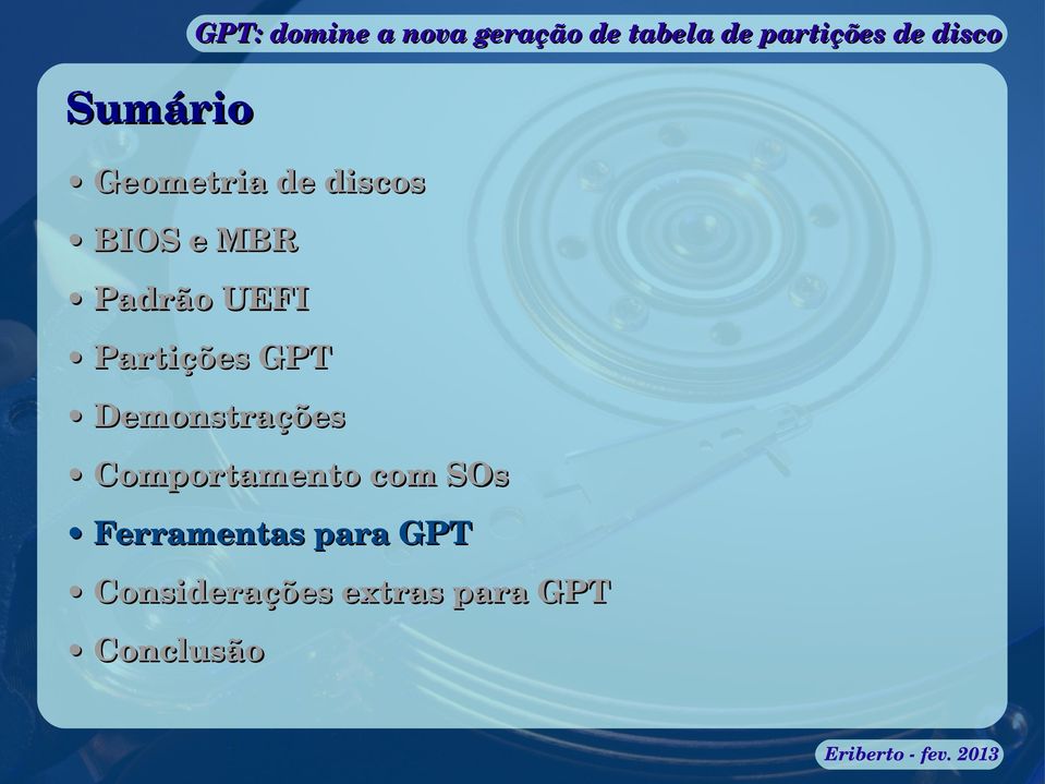 Comportamento com SOs Ferramentas para