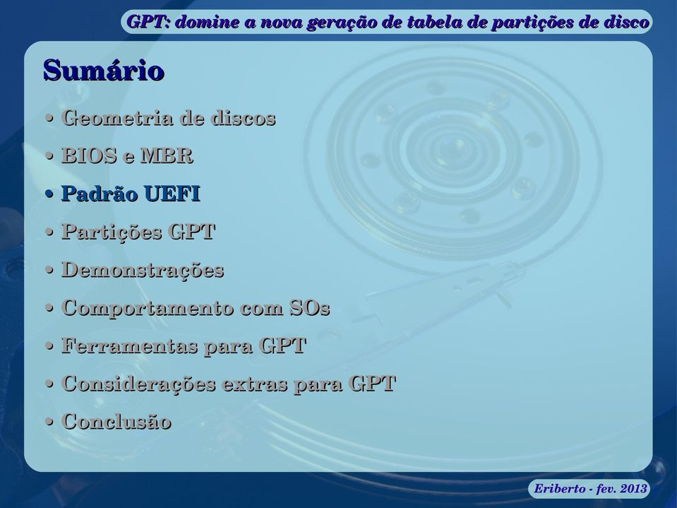 Comportamento com SOs Ferramentas para