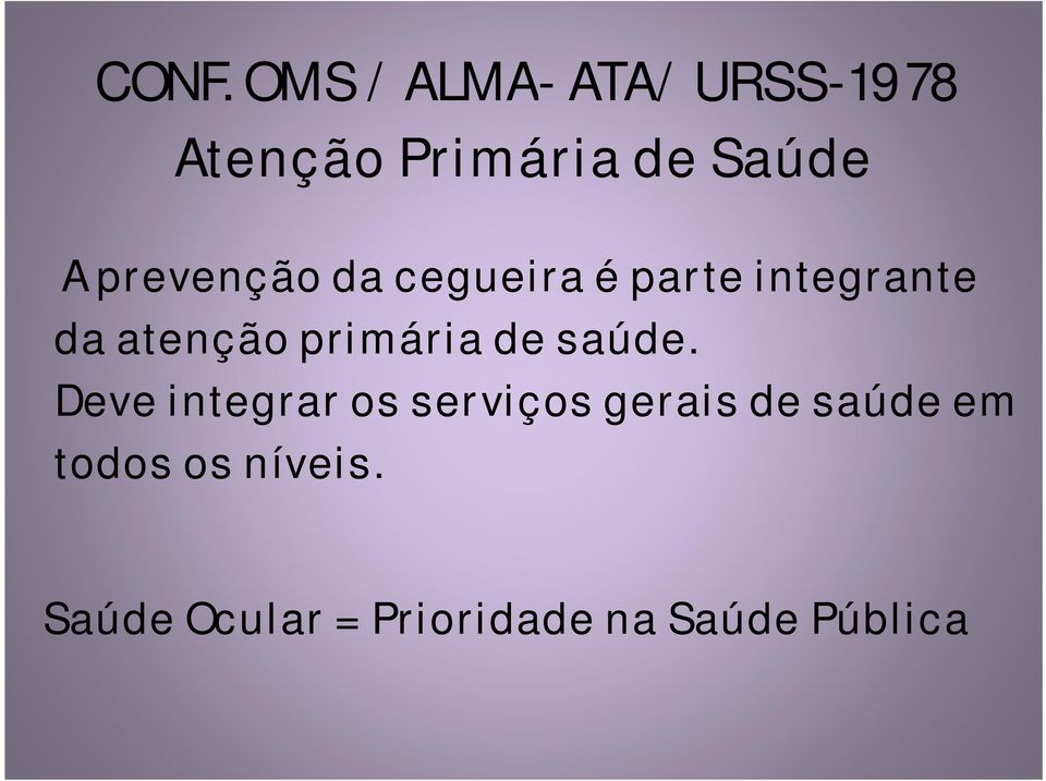 primária de saúde.