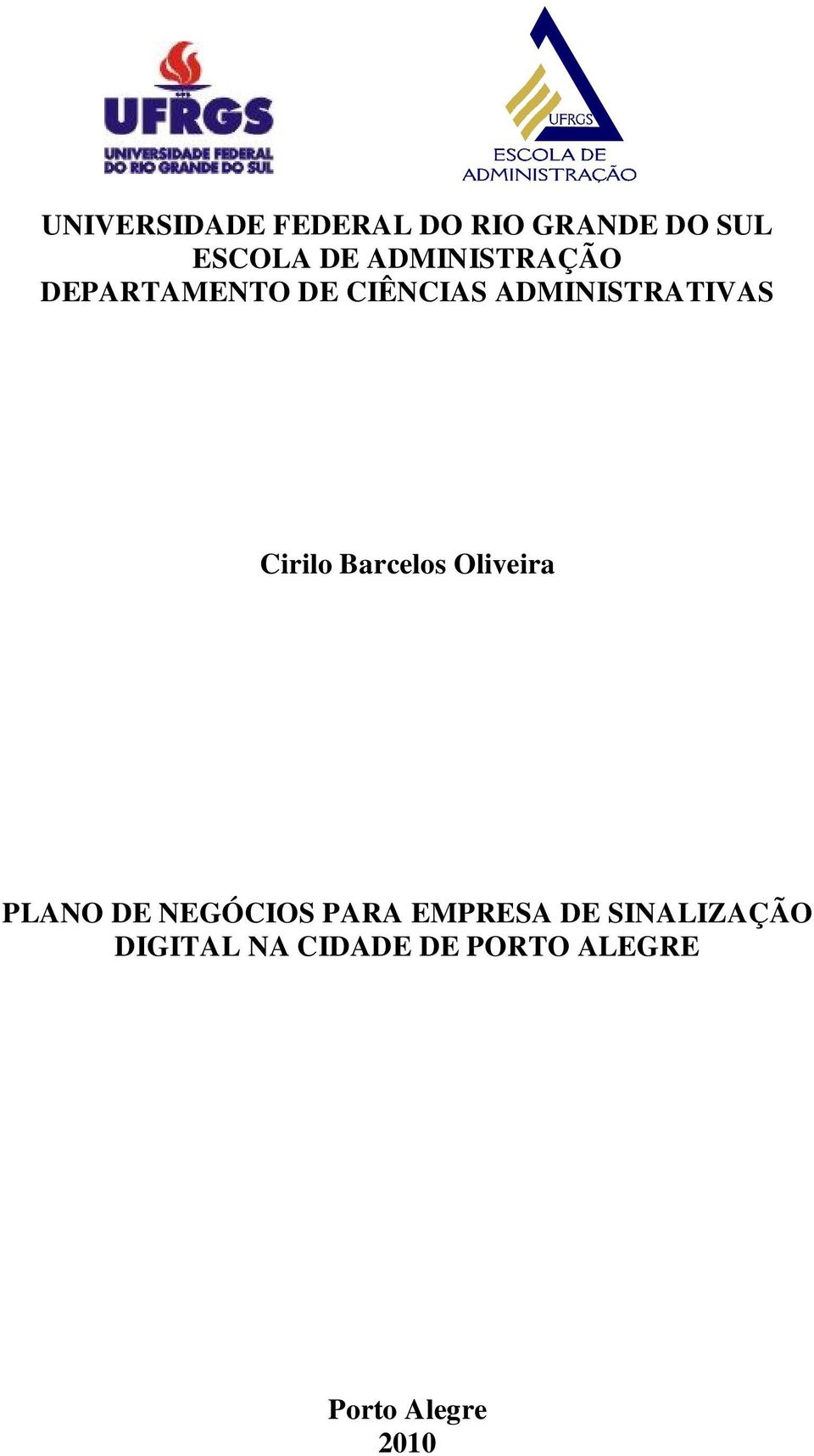 Cirilo Barcelos Oliveira PLANO DE NEGÓCIOS PARA EMPRESA