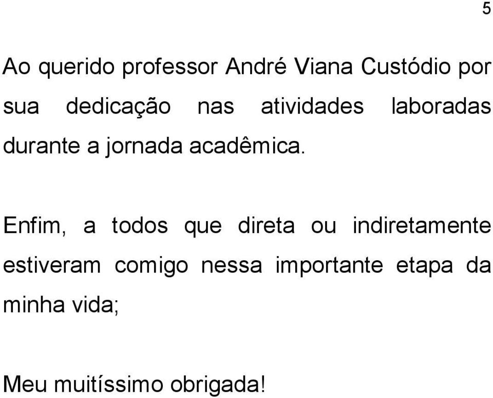 acadêmica.