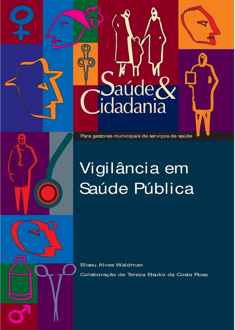 Saúde Pública Eliseu Alves Waldman