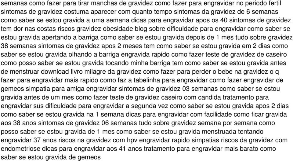 apertando a barriga como saber se estou gravida depois de 1 mes tudo sobre gravidez 38 semanas sintomas de gravidez apos 2 meses tem como saber se estou gravida em 2 dias como saber se estou gravida