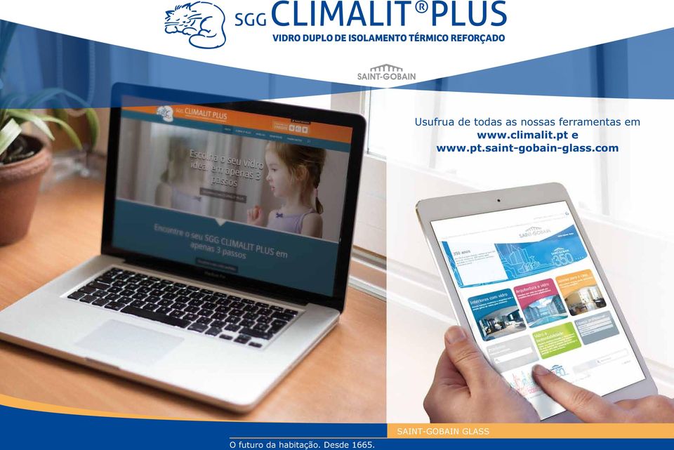 em www.climalit.pt e www.pt.saint-gobain-glass.