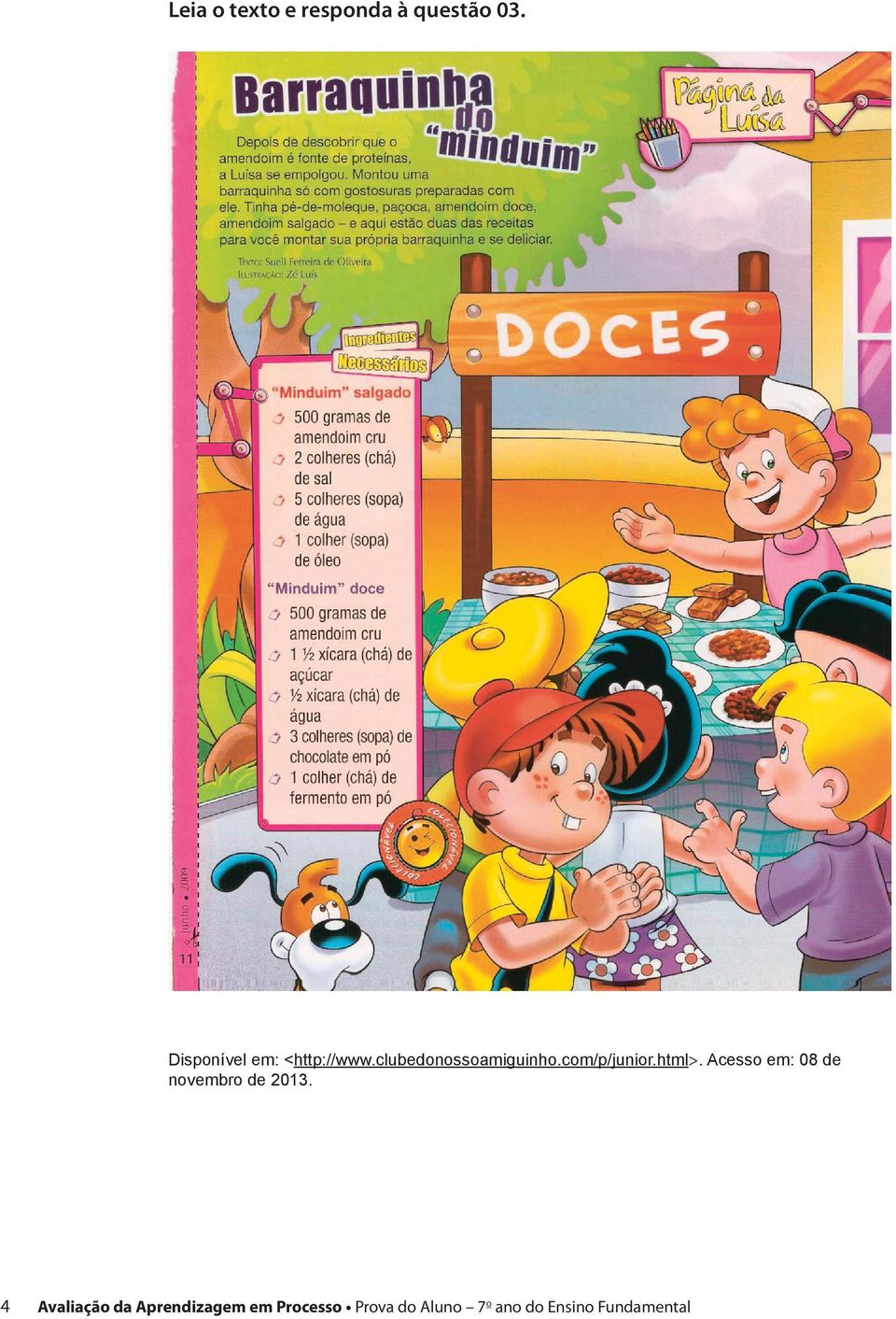 com/p/junior.html>. Acesso em: 08 de novembro de 2013.