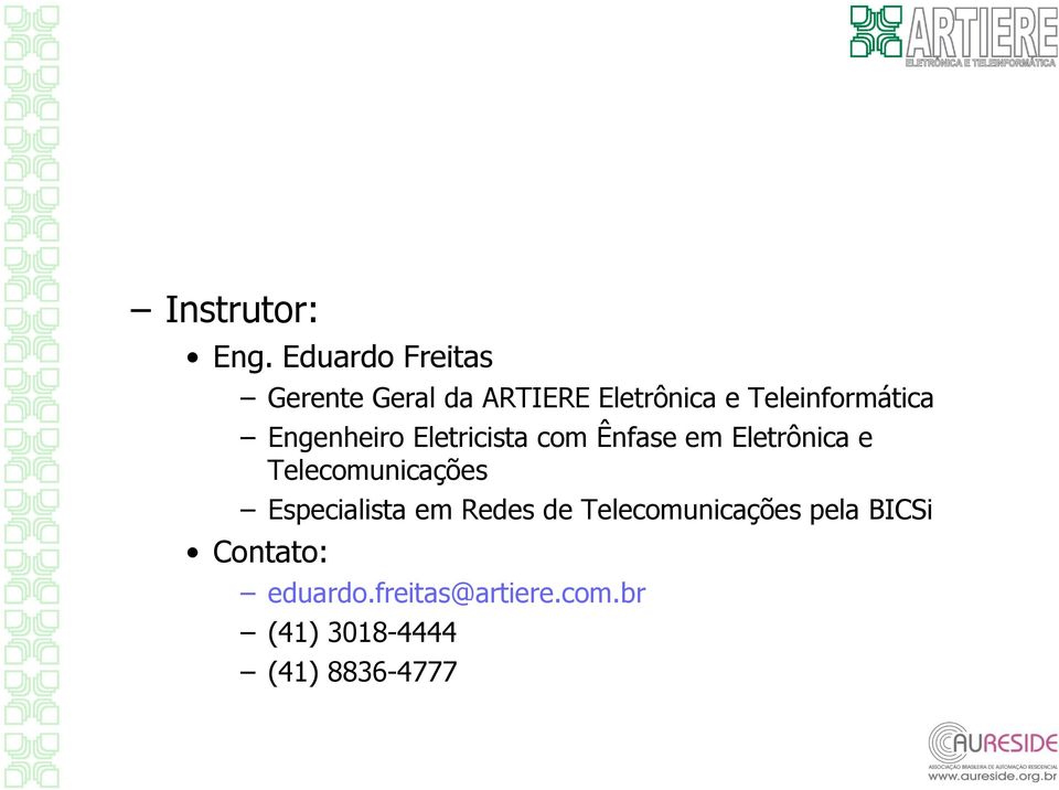 Teleinformática Engenheiro Eletricista com Ênfase em Eletrônica e