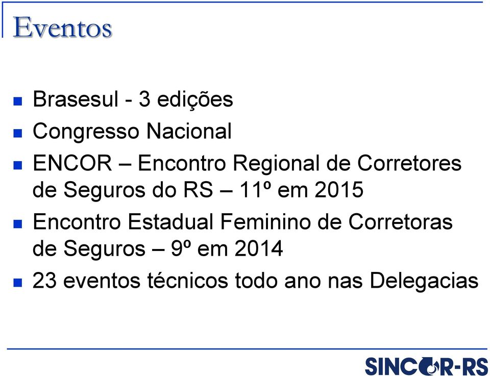 2015 Encontro Estadual Feminino de Corretoras de