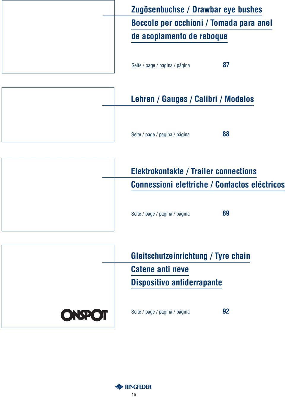 Calibri / Modelos Seite / page / pagina / página 88 Elektrokontakte / Trailer connections Connessioni elettriche / Contactos eléctricos