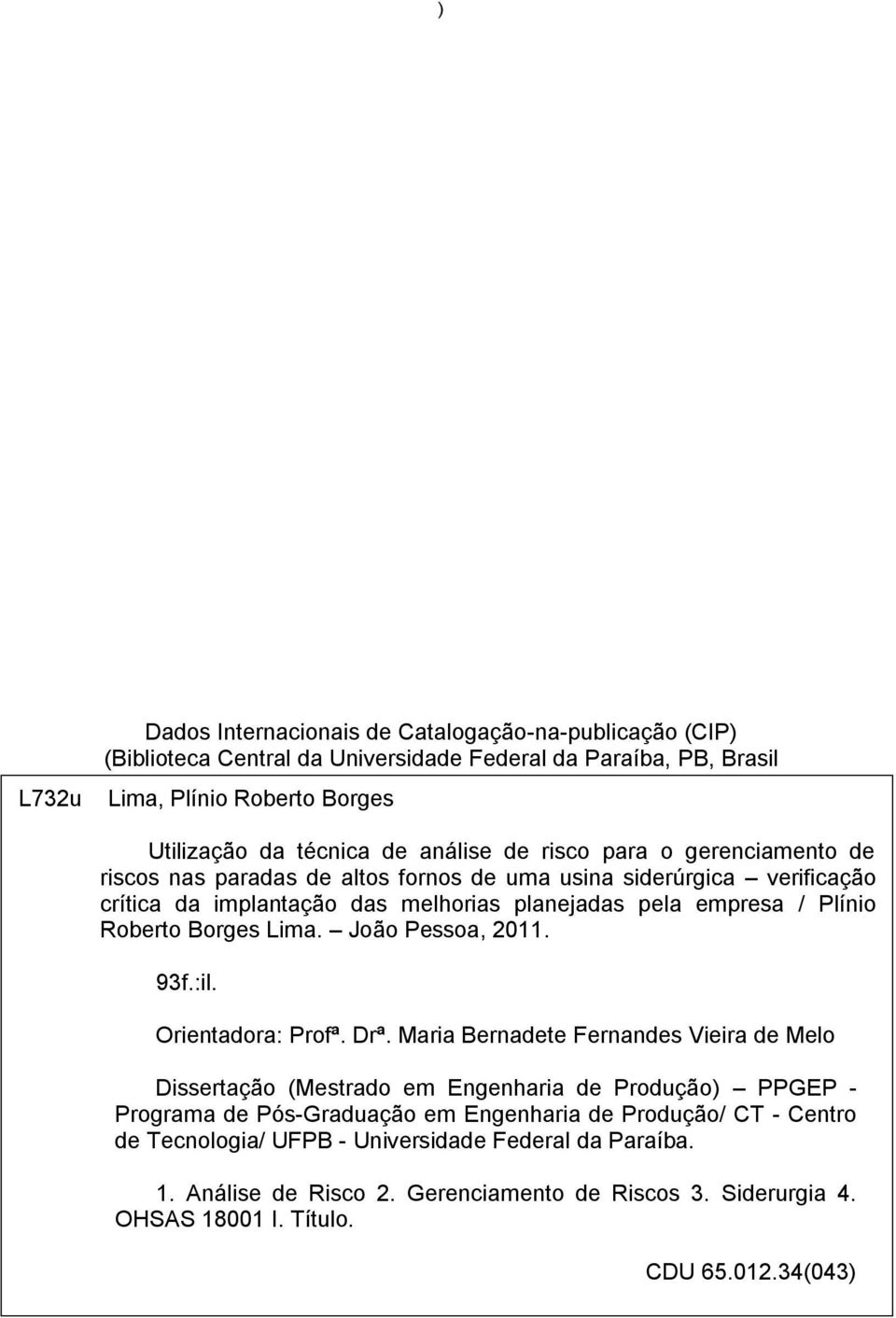 Borges Lima. João Pessoa, 2011. 93f.:il. Orientadora: Profª. Drª.