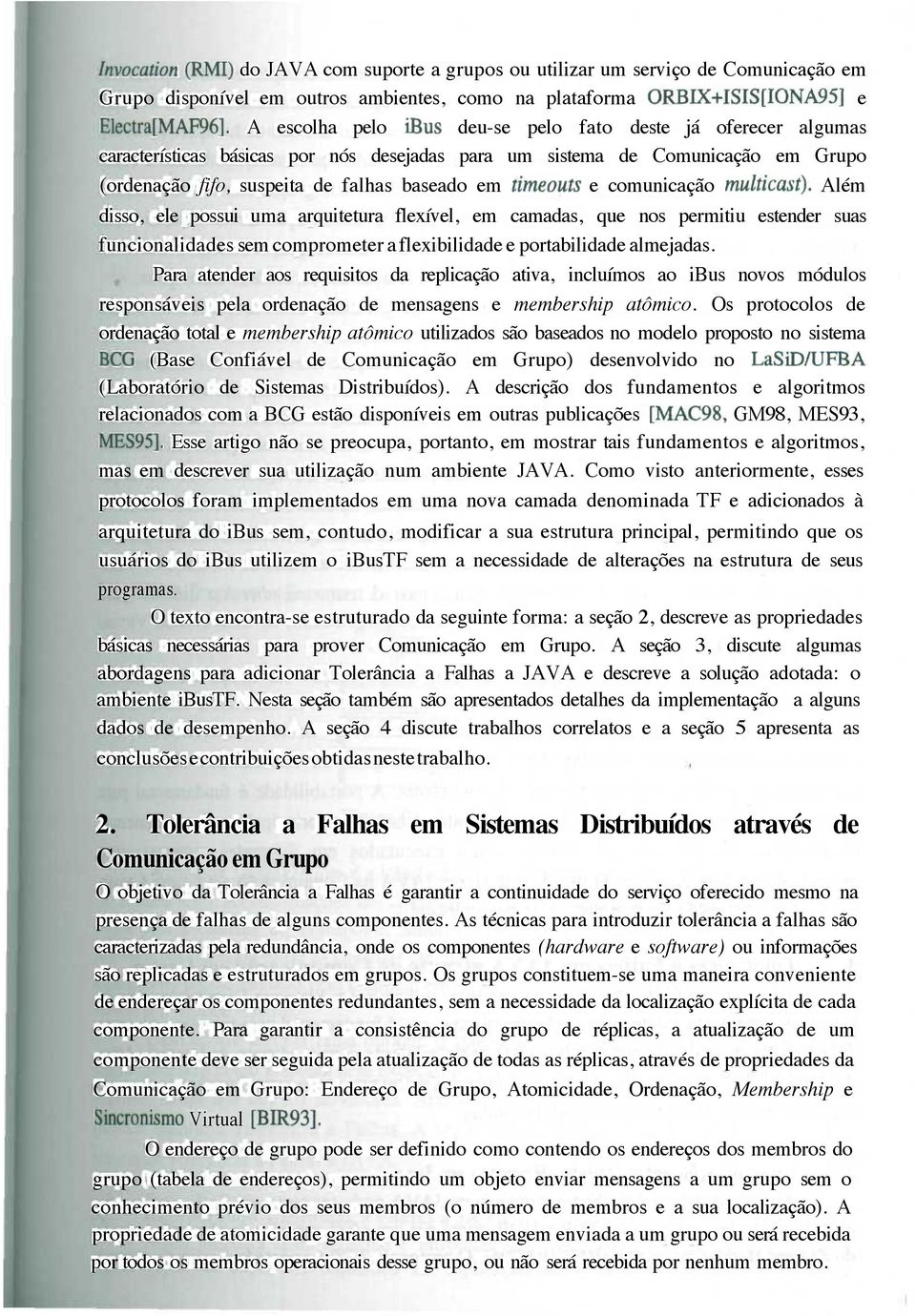 timeouts e comunicação multicast).