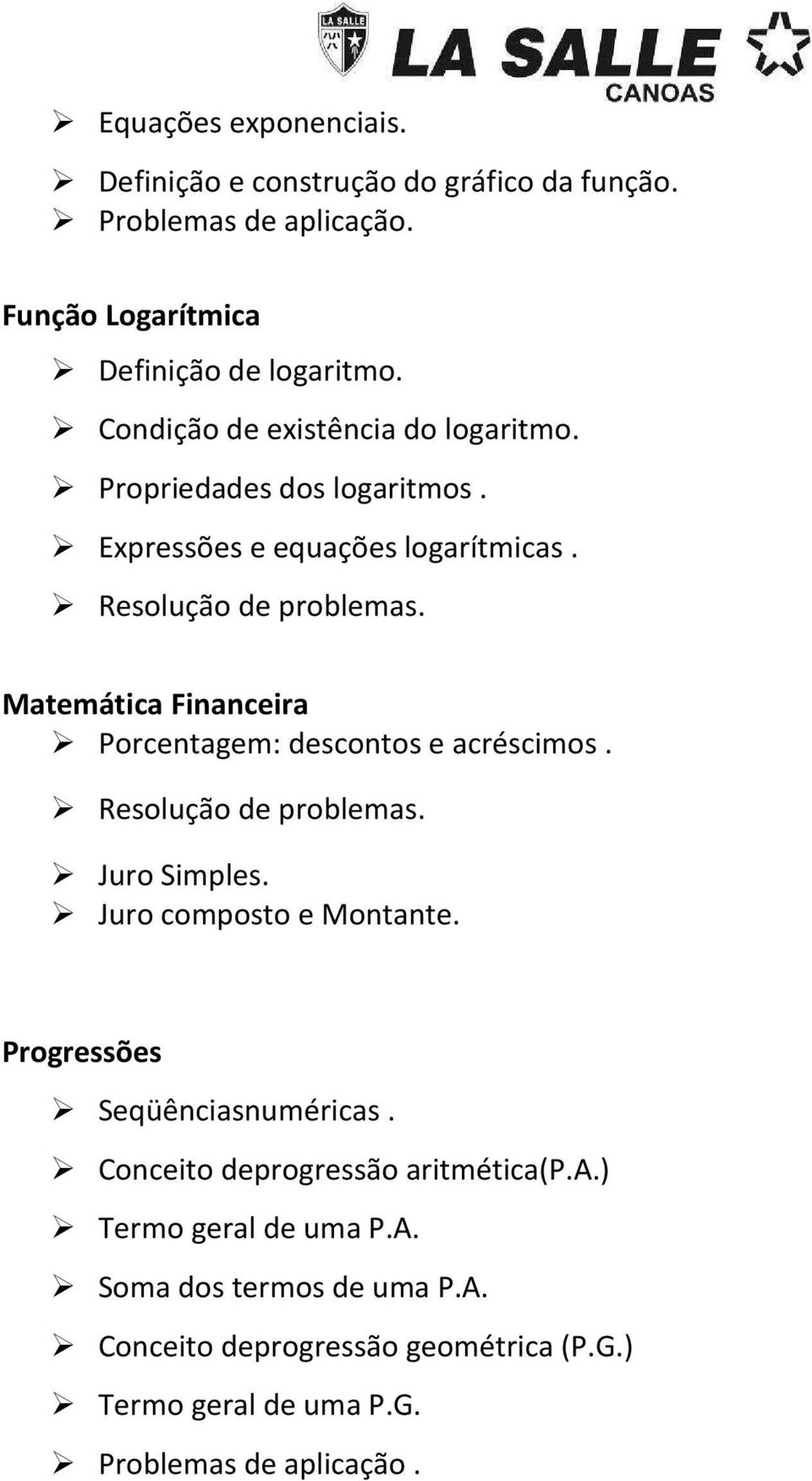 Matemática Financeira Porcentagem: descontos e acréscimos. Resolução de problemas. Juro Simples. Juro composto e Montante.