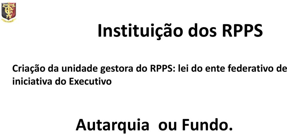 ente federativo de iniciativa