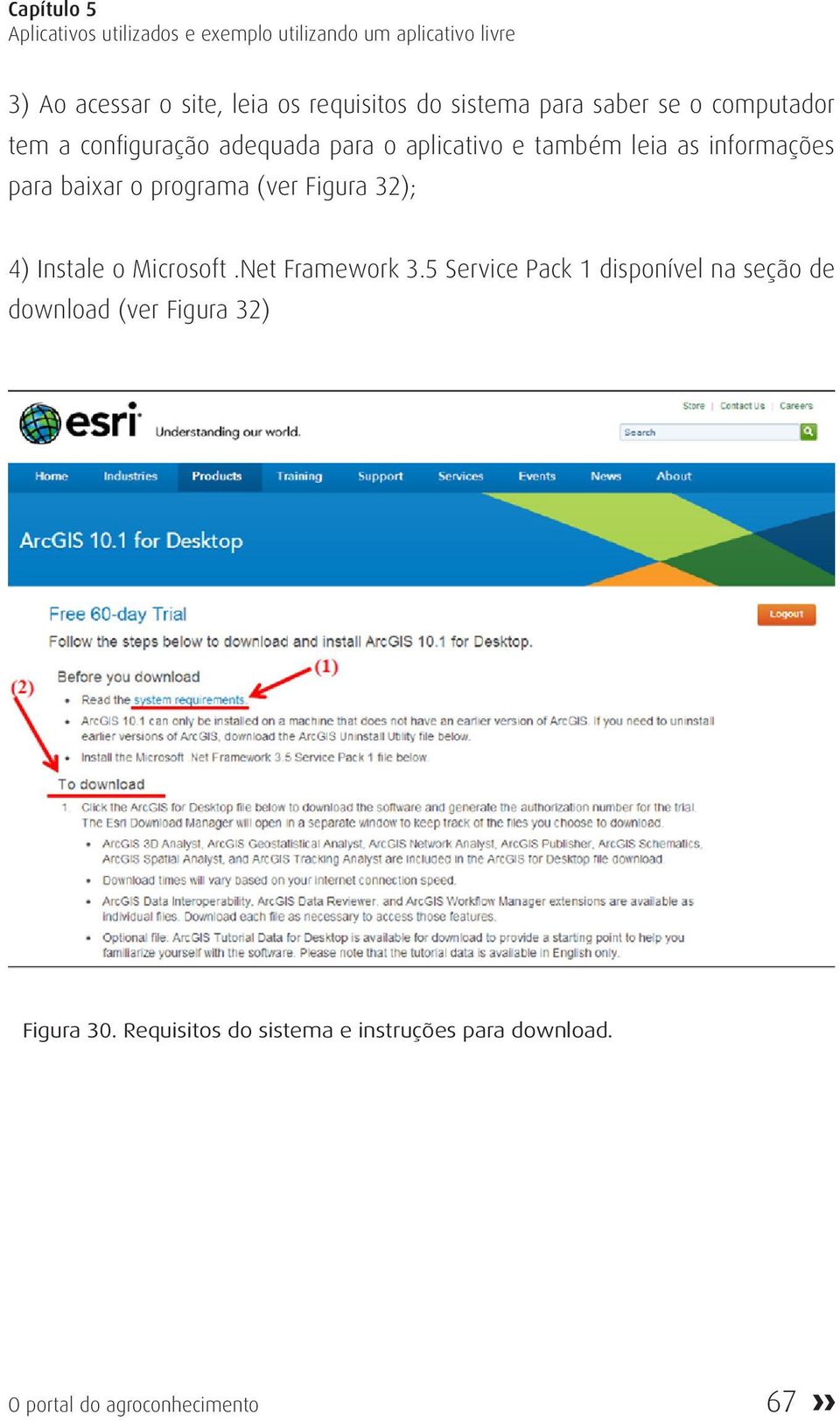 para baixar o programa (ver Figura 32); 4) Instale o Microsoft.Net Framework 3.
