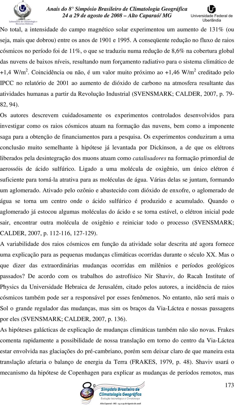 para o sistema climático de +1,4 W/m 2.