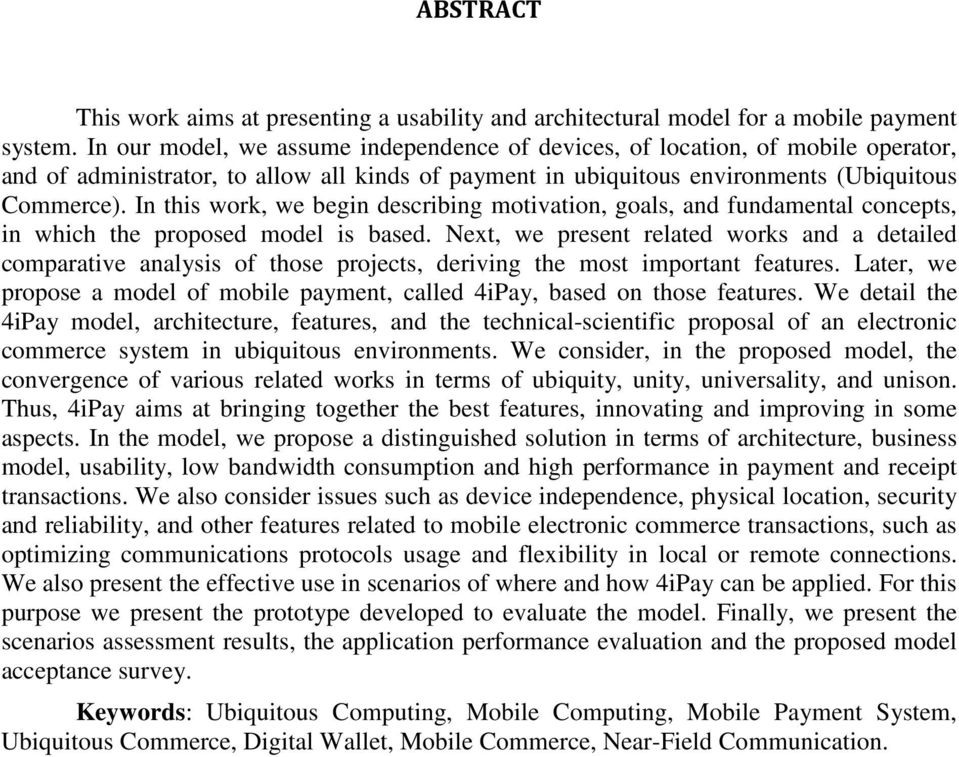 In this work, we begin describing motivation, goals, and fundamental concepts, in which the proposed model is based.