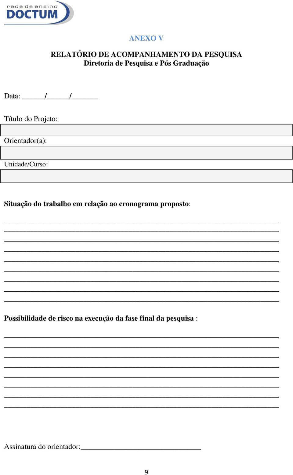 trabalho em relação ao cronograma proposto: Possibilidade de