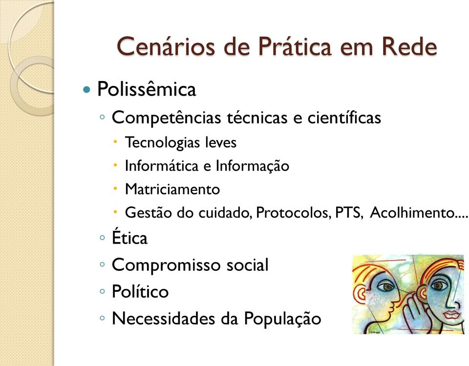 Informação Matriciamento Gestão do cuidado, Protocolos, PTS,