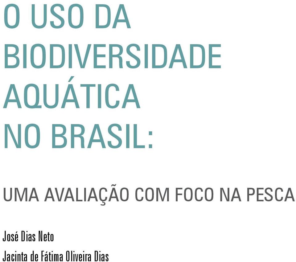 AVALIAÇÃO COM FOCO NA PESCA