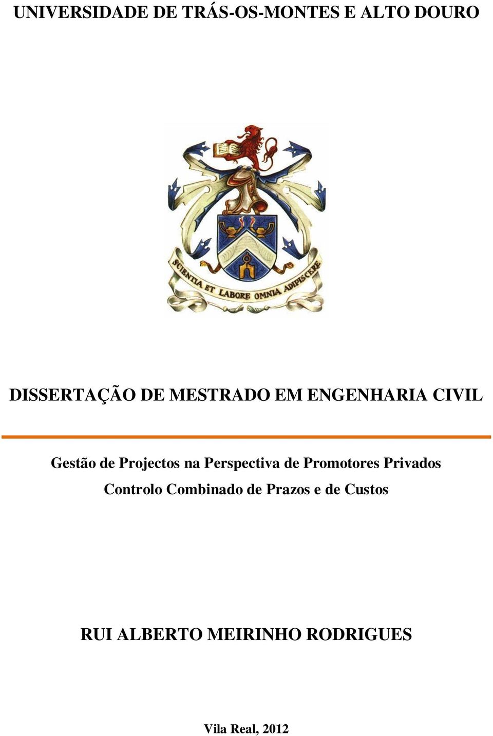 Perspectiva de Promotores Privados Controlo Combinado de