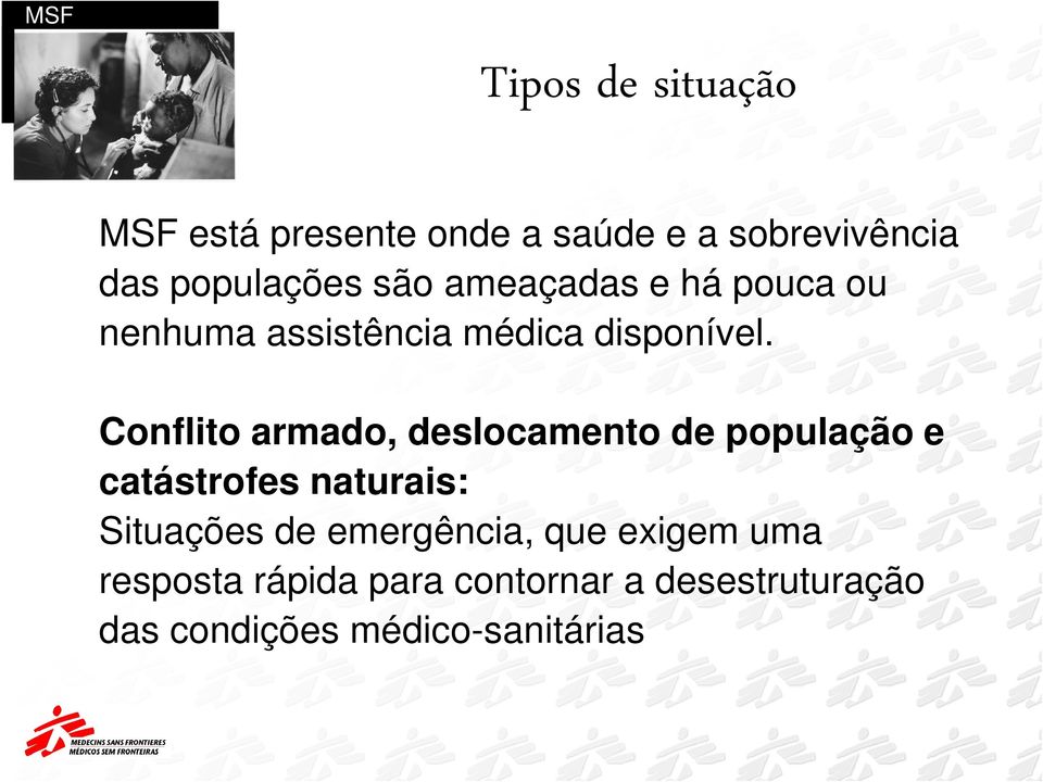 Conflito armado, deslocamento de população e catástrofes naturais: Situações de