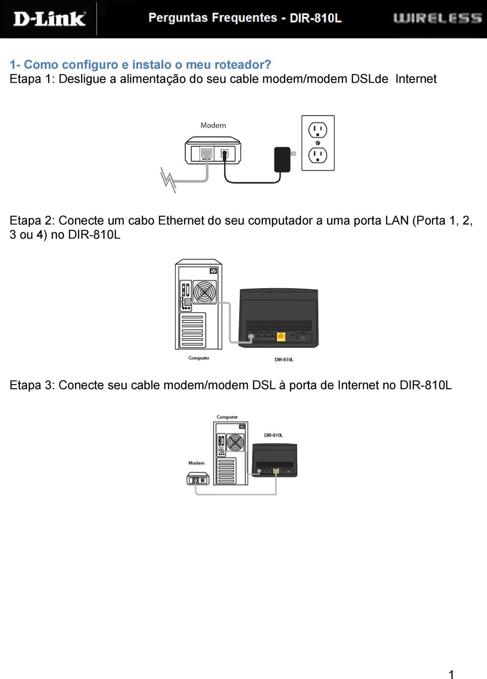 Etapa 2: Conecte um cabo Ethernet do seu computador a uma porta LAN