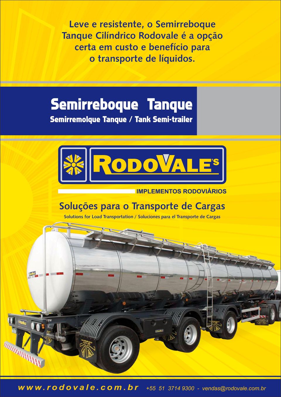 Semirreboque Tanque Semirremolque Tanque / Tank Semi-trailer Soluções para