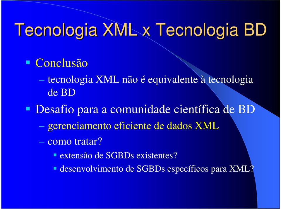 científica de BD gerenciamento eficiente de dados XML como tratar?
