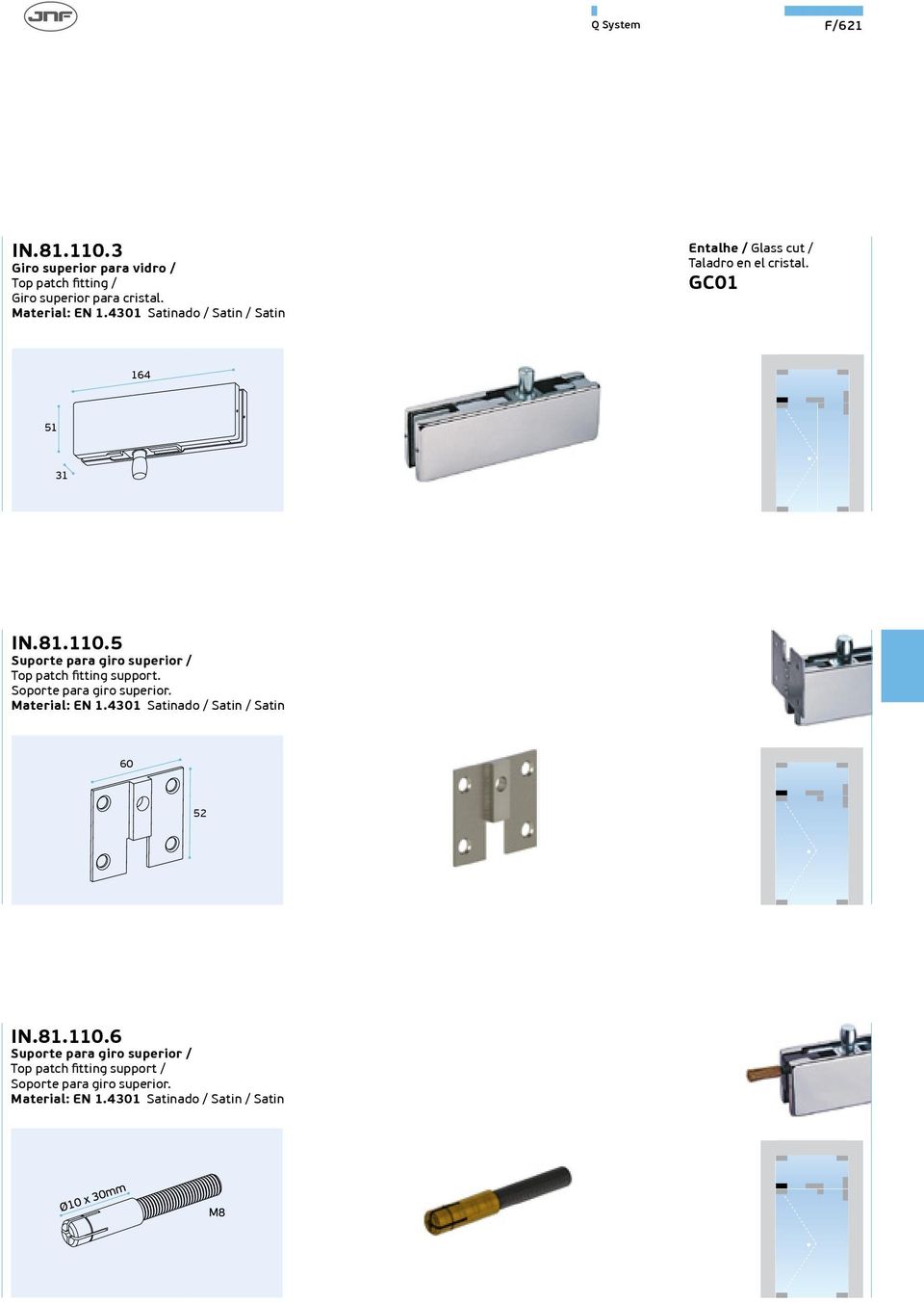 Entalhe / Glass cut / Taladro en el cristal. GC01 164 51 31 IN.81.110.