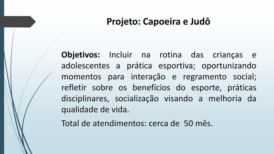 regramento social; refletir sobre os benefícios do esporte, práticas