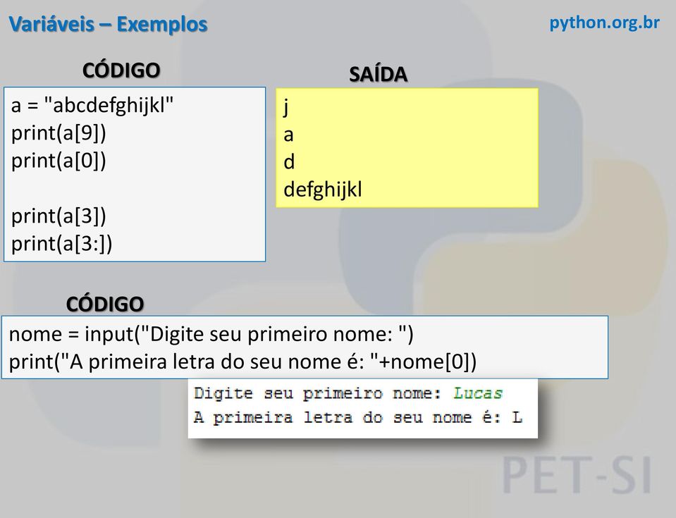 d defghijkl CÓDIGO nome = input("digite seu primeiro