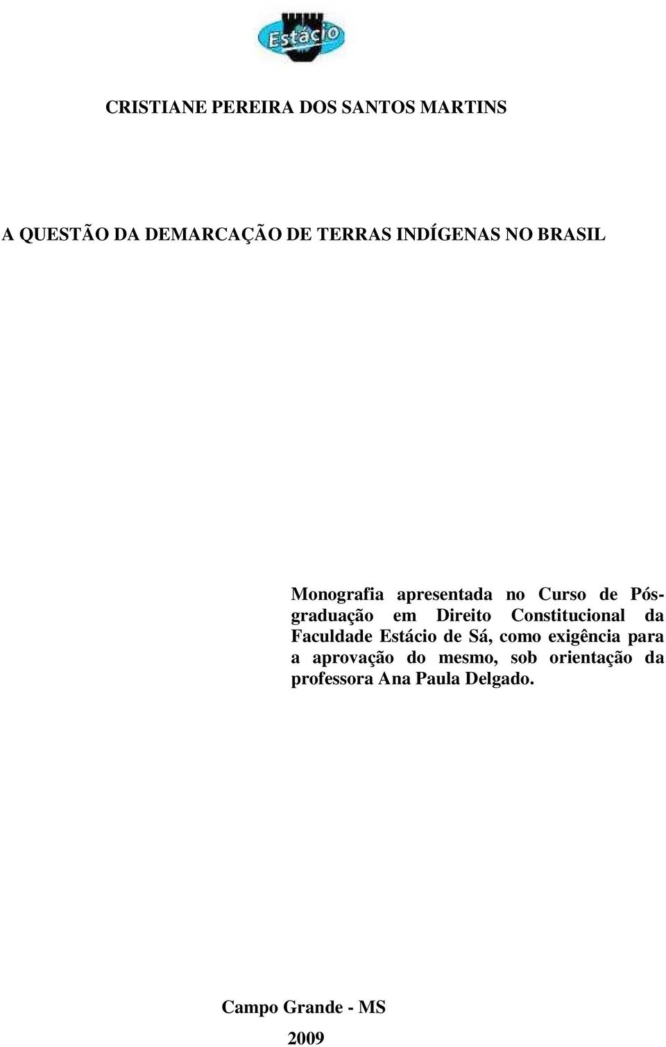 Direito Constitucional da Faculdade Estácio de Sá, como exigência para a