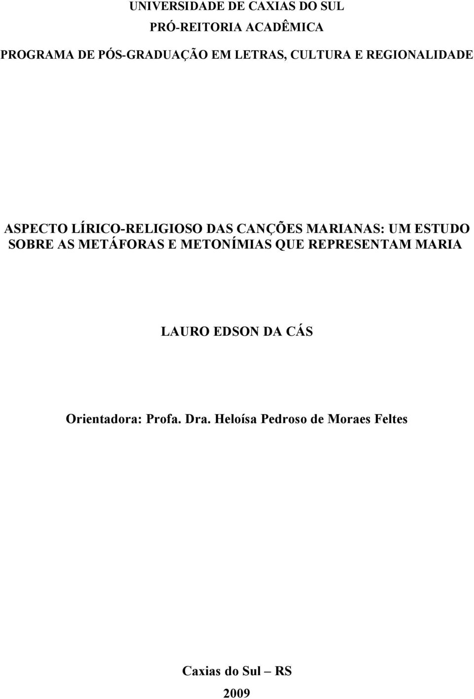 MARIANAS: UM ESTUDO SOBRE AS METÁFORAS E METONÍMIAS QUE REPRESENTAM MARIA LAURO