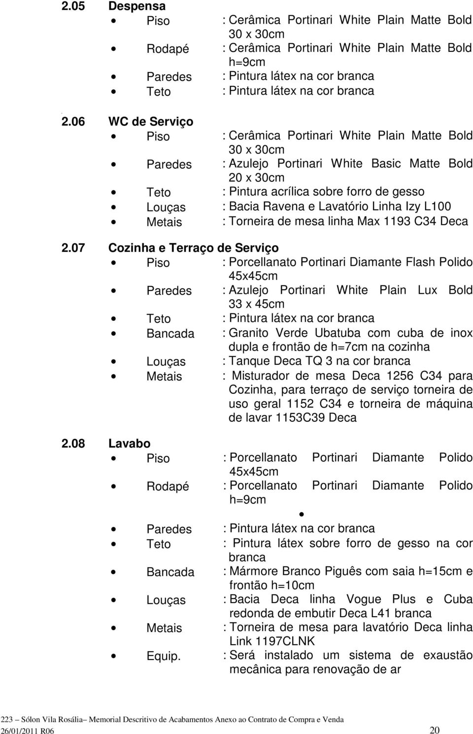 Linha Izy L100 Metais : Torneira de mesa linha Max 1193 C34 Deca 2.