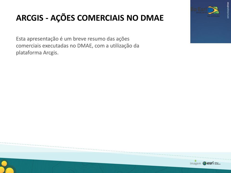 das ações comerciais executadas no