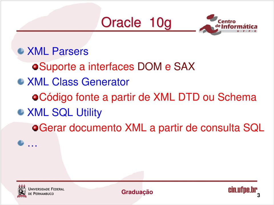 partir de XML DTD ou Schema XML SQL Utility