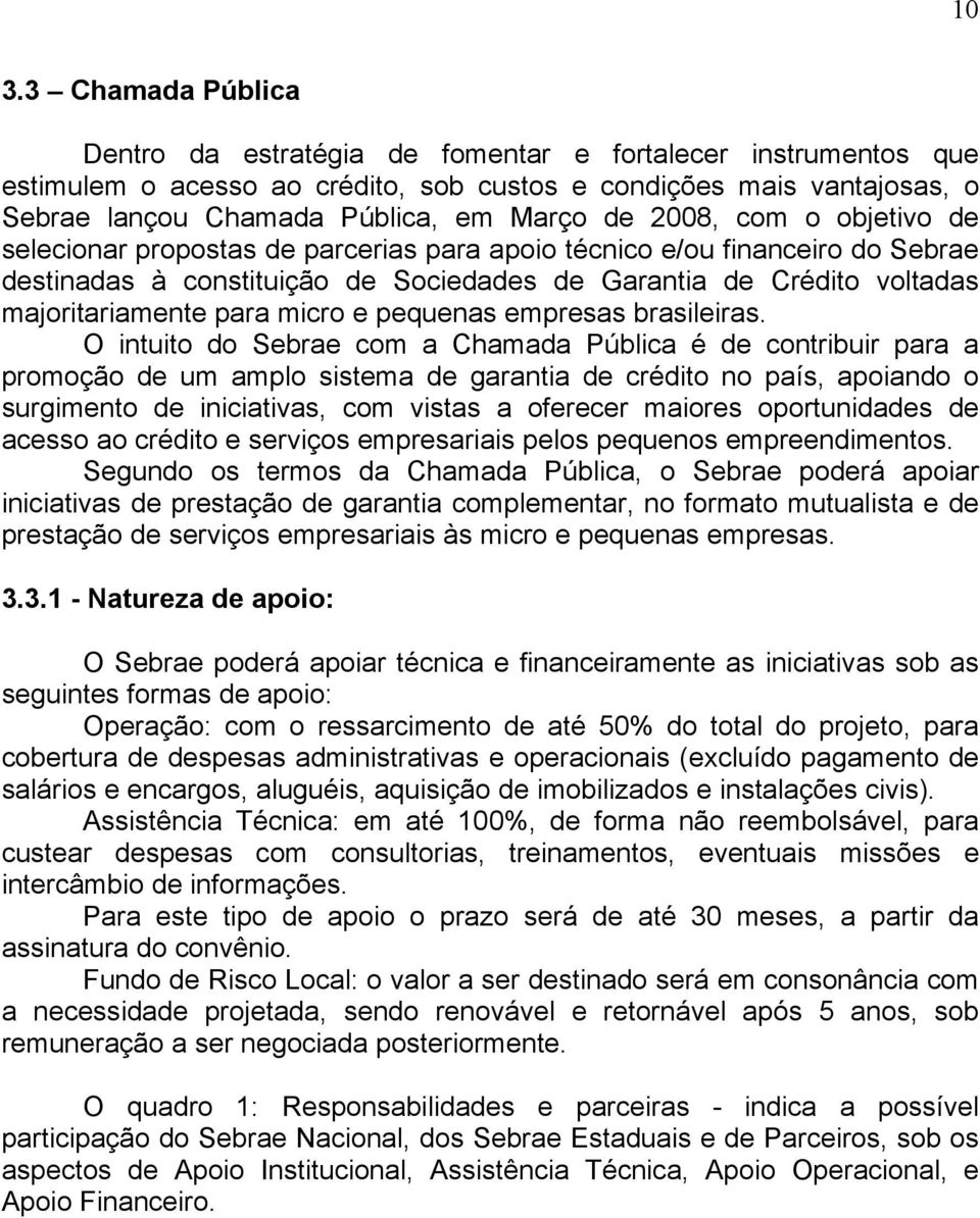 micro e pequenas empresas brasileiras.