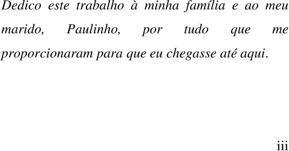 Paulinho, por tudo que me