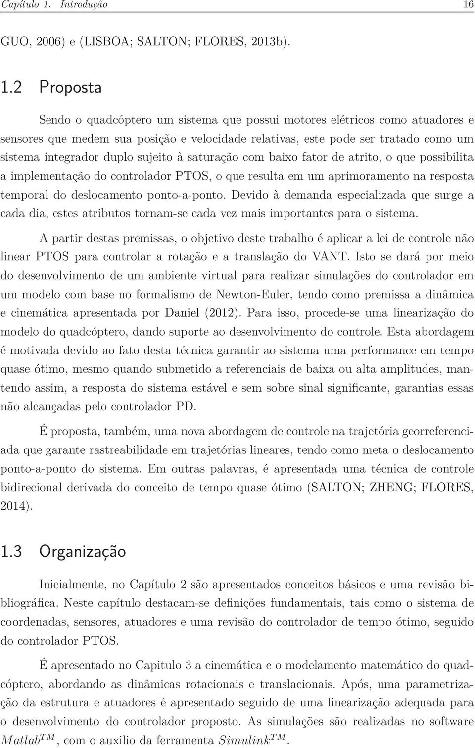 GUO, 2006) e (LISBOA; SALTON; FLORES, 2013b). 1.