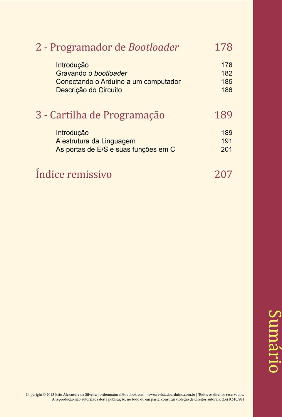 3 - Cartilha de Programação 189 Introdução 189 A estrutura da Linguagem