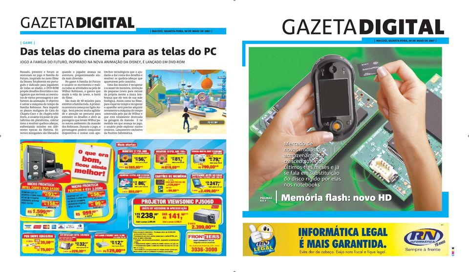 Totalmente em português e indicado para jogadores de todas as idades, o DVD-ROM propõe desafios divertidos e instigantes que revivem as aventuras de vários personagens e ambientes da animação.